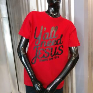 Need Jesus T-Shirt