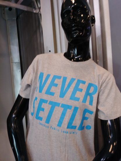 Never Settle T-shirt