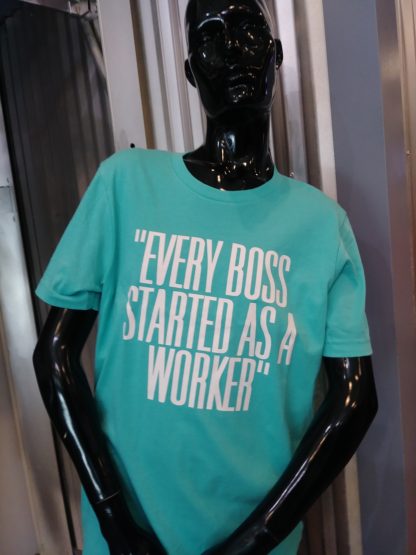 Every Boss T-shirt